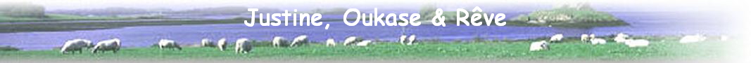 Justine, Oukase & Rve